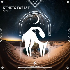 No Na - Nenets Forest (Cafe De Anatolia)