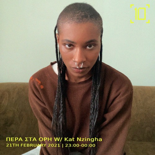1020 Radio/ Ep.04 with Kat Nzingha - 21/02/21