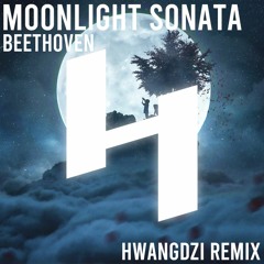 Beethoven - Moonlight Sonata (1st Movement)(HWANGDZI DUBSTEP REMIX)