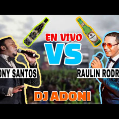🥊 ANTHONY SANTOS VS RAULIN RODRIGUEZ DJ ADONI