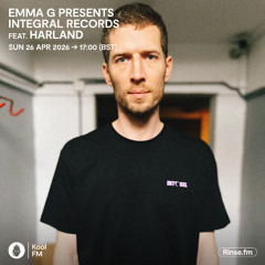 Emma G presents Integral Records feat. Harland