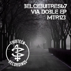 MTR123 - Belcebuitres67 - Via Doble EP