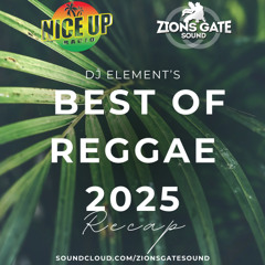 BEST OF #REGGAE 2025 MIXED BY DJ ELEMENT