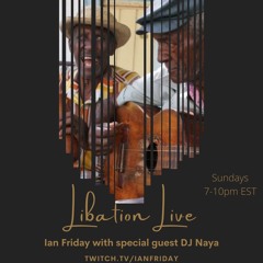 Libation Live with Ian Friday 10-10-21