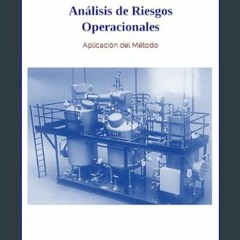 Ebook PDF  ⚡ Análisis de Riesgos Operacionales-HAZOP: Aplicación del Método (Spanish Edition)