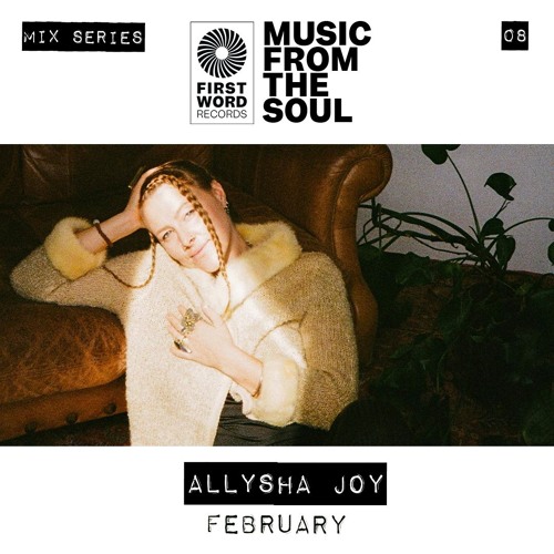 Music From The Soul 008 - Allysha Joy