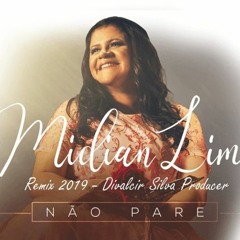 Não Pare - Midian Lima  (Download / Baixar) ↓