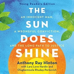 [Get] PDF 📑 The Sun Does Shine (Young Readers Edition): An Innocent Man, a Wrongful