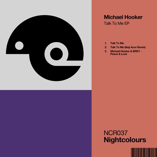 PREMIERE: Michael Hooker - Talk To Me (Naji Arun Remix) [Nightcolours Recordings]