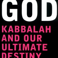 Read online Becoming Like God: Kabbalah and Our Ultimate Destiny by  Michael Berg