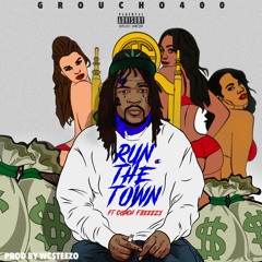 Run The Town ft. Coach FBeezy prod by WCSteezO