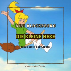 BIBI BLOCKSBERG - DIE KLEINE HEXE (Cloud Seven Remix)