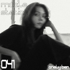 MOBILE STATION 041 | ANELY BEN