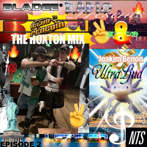 bladee radio presents Club penguin: Hoxton mix & Joakim Benon 261121