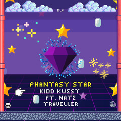 Phantasy Star (ft. Nate Traveller) [Prod. OG BABY & Foolish Duke)