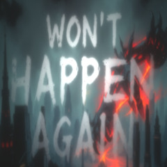 Won't happen again