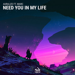Need You In My Life (feat. Marc)