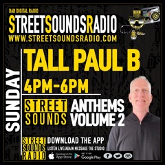 Street Sounds Anthems Vol 2 Tall Paul B 22:05:2022