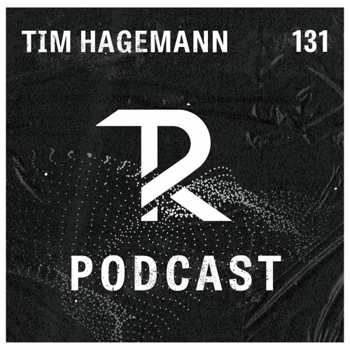 Tim Hagemann: Podcast Set 131
