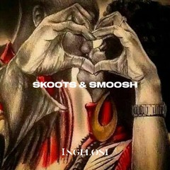 Skoots & Smoosh - Ingelosi