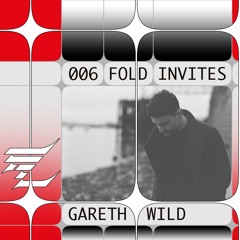 FOLD Invites Gareth Wild + Interview