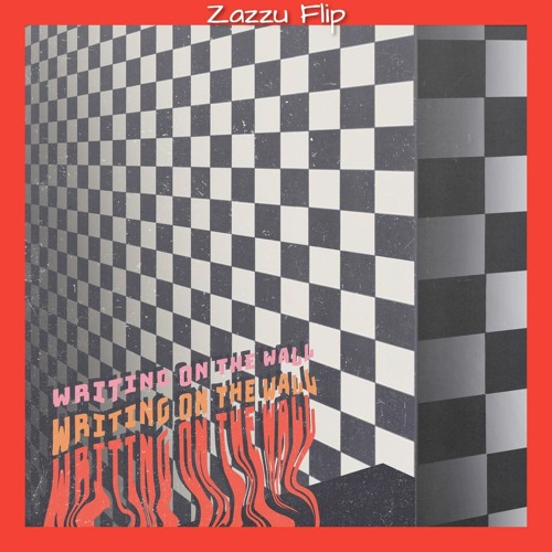 Orange Dream - Writing On the Wall (Zazzoo Flip)