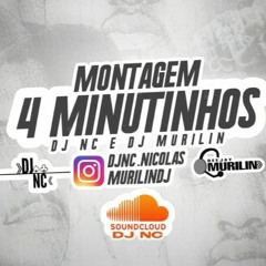 = 4 MINUTINHOS SO CORO DJ NC & DJ MURILIN =