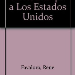 READ EPUB KINDLE PDF EBOOK de La Pampa a Los Estados Unidos (Spanish Edition) by unkn