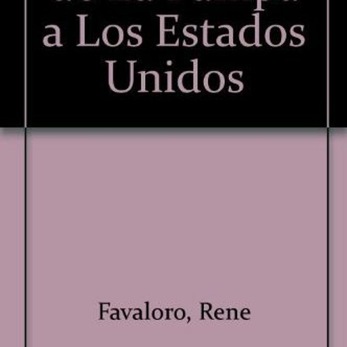 READ EPUB KINDLE PDF EBOOK de La Pampa a Los Estados Unidos (Spanish Edition) by unkn