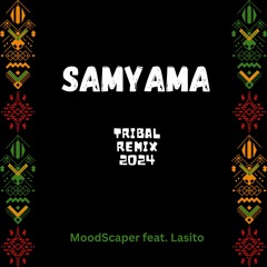 Samyama (Tribal Remix 2024)
