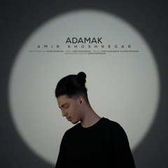 Amir Khoshnegar - Adamak