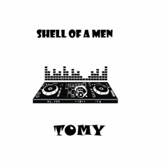 Shell Of A Men