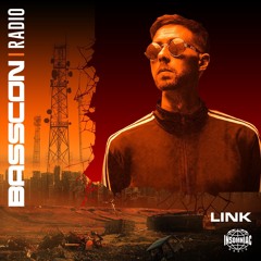 BASSCON RADIO #029 (FEAT LINK)