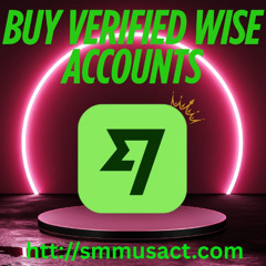 Buy Verified Wise Accounts
