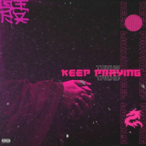 Tae HD - Keep Praying