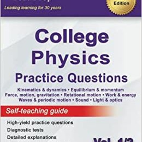 Download⚡️(PDF)❤️ Sterling Test Prep College Physics Practice Questions Vol. 1  High Yield C