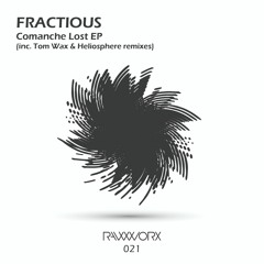 Fractious - Comanche Lost (Original Mix) [RAW WORX] SC Clip