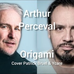 Alexandre Astier & Franck Pitiot - Origami (Cover Patrick Bruel et Ycare)