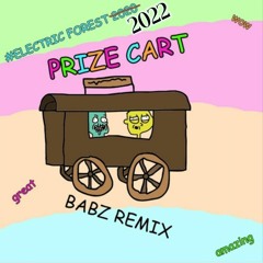 Prize Cart (Babz Remix)