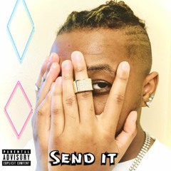 Send It (waiting For The Weekend.anthem)