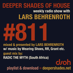DSOH #811 Deeper Shades Of House w/ guest mix by RADIC THE MYTH