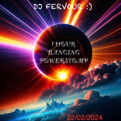 DJ FERVOUR 1 hour power stomp mix 28/02/2024