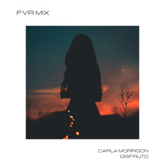 Carla Morrison - Disfruto (FVR Mix Radio)