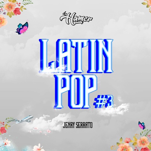DJ HAMER - LATIN POP #03 (Angel & Khriz, Pasabordo, Carlos Vives, Etc.)