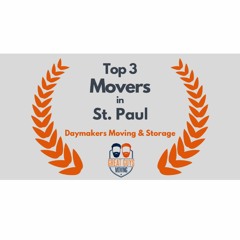 Daymakers Moving & Storage Awarded Top 3 Movers in St. Paul Yet Again