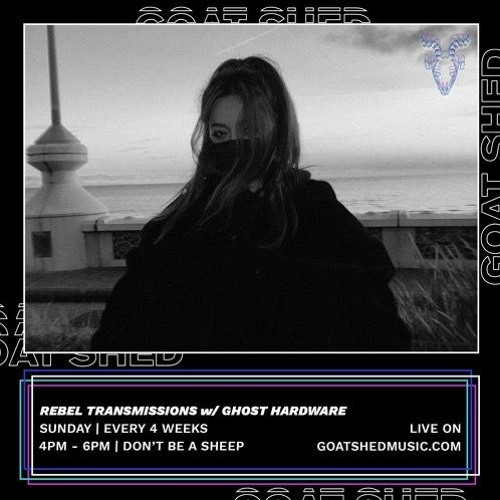 Rebel Transmissions w/ Ghost Hardware
