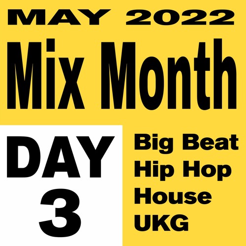 Mix Month May 2022 Day 3
