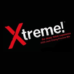 Xtreme! 2022 Preview Mix