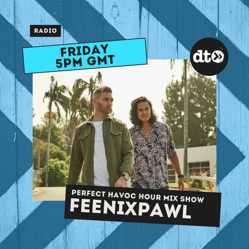 Perfect Havoc Hour Mix with Feenixpawl