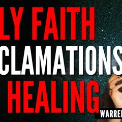 Daily Faith Proclamations for Healing by Warren David Horak